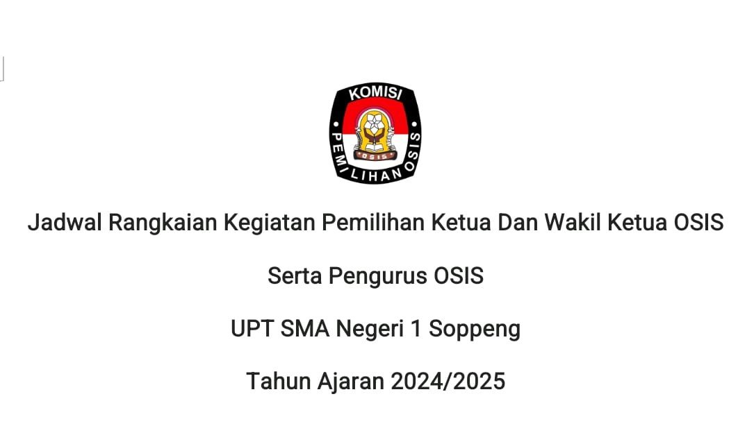 Penetapan Tahapan Pemilihan OSIS UPT SMAN 1 Soppeng Tahun 2024